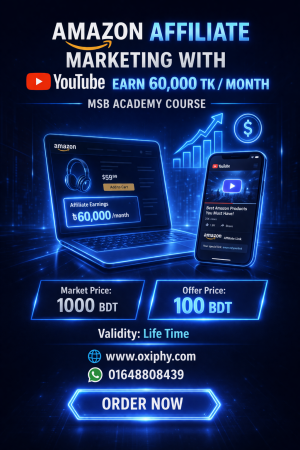 Amazon Affiliate Marketing with YouTube – Earn 60,000 TK/Month