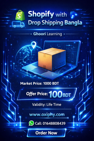 Shopify with Drop Shipping Bangla – Ghoori Learning
